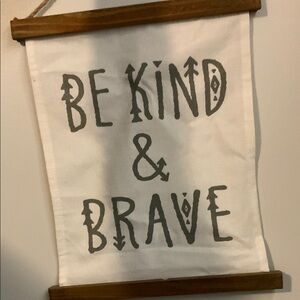 Kind & Brave